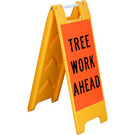 TREE WORK AHEAD Sign with Stripe 15850